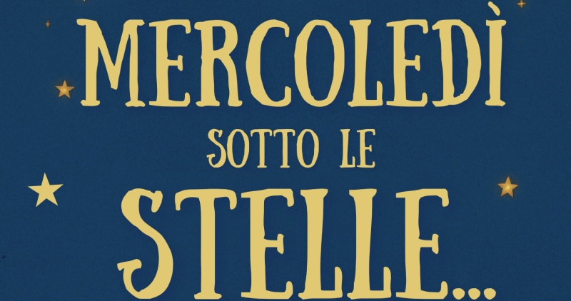 Mercoledì sotto le stelle 2025